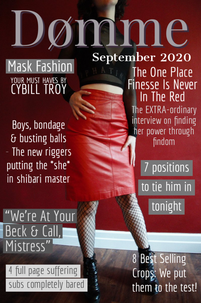 Domme magazine, the publication by dommes, for dommes